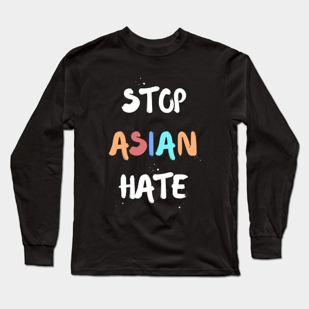 Stop Asian Hate Crimes AAPI Pacific Islanders Long Sleeve T-Shirt by RecoveryTees